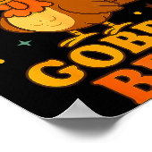 Gobble Bruh Funny Turkey Thanksgiving Men Women Ki Poster (Ecke)