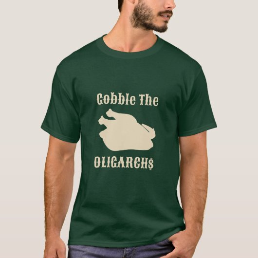 Gobble die Oligarchen Türkei Light Gold Slogan T-Shirt (Vorderseite)