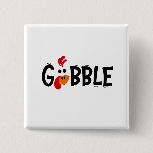 Gobble Funny Erntedank Türkei Fest Button (Vorderseite)