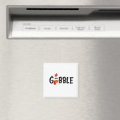Gobble Funny Erntedank Türkei Fest Magnet (In Situ (Geschirrspüler))
