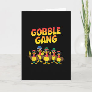 Gobble Gang Coole Truthähne Singles Thanksgiving-S Karte