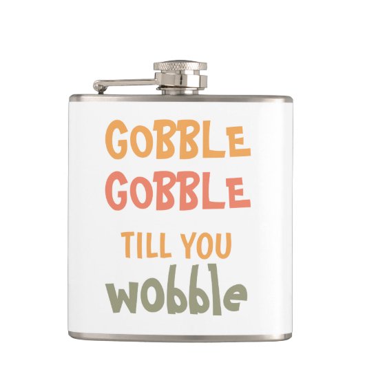 Gobble Gobble bis du träumst | ERNTEDANK Flachmann (Vorderseite)