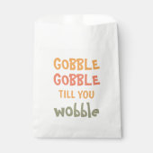 Gobble Gobble bis du träumst | ERNTEDANK Geschenktütchen (Vorderseite)