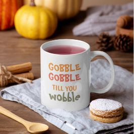 Gobble Gobble bis du träumst | ERNTEDANK Kaffeetasse