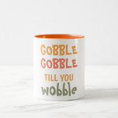 Gobble Gobble bis du träumst | ERNTEDANK Zweifarbige Tasse (Mittel)