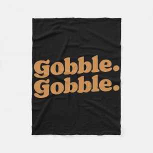 Gobble Gobble Erntedank Türkei Lauf Türkei Tag Fleecedecke