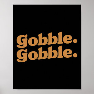 Gobble Gobble Erntedank Türkei Lauf Türkei Tag Poster