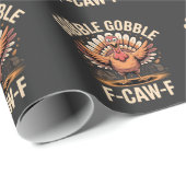 Gobble Gobble F-Caw-F Turkey Funny Erntedank Geschenkpapier (Rolleneckpunkt)
