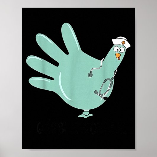 Gobble Gobble Funny Thanksgiving Nurse Humor Poster (Vorne)