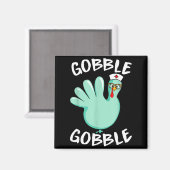 Gobble Gobble Funny Turkey Glove Thanksgiving Nurs Magnet (Vorderseite/Rückseite)