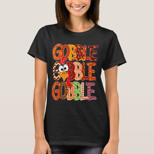 Gobble Gobble Funny Turkey Thanksgiving Women Girl T-Shirt (Vorderseite)