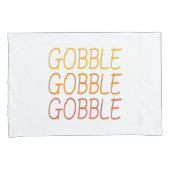 Gobble Gobble Gobble Funny Niedlicher Erntedank Wi Kissenbezug (Vorderseite-Rechts)