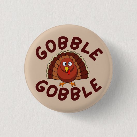 Gobble Gobble Thanksgiving Button (Vorderseite)
