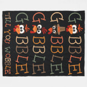 Gobble Gobble Till You Wobble Funny Thanksgiving Fleecedecke (Vorderseite (Horizontal))