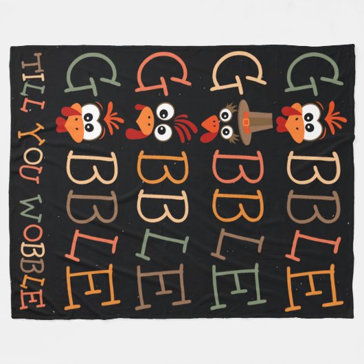 Gobble Gobble Till You Wobble Funny Thanksgiving Fleecedecke (Vorderseite (Horizontal))
