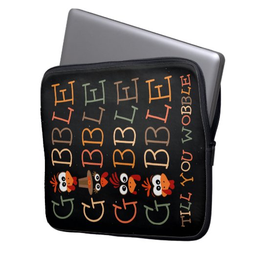 Gobble Gobble Till You Wobble Funny Thanksgiving Laptopschutzhülle (Vorderseite Links)