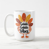 Gobble Gobble Vibes Kaffeetasse (Links)