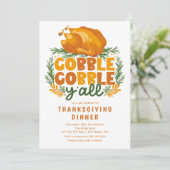 Gobble Gobble Y'all Erntedank Einladung (Stehend Vorderseite)
