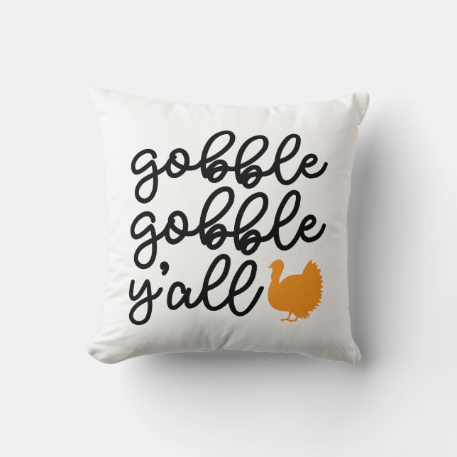 Gobble Gobble Y'all mit der Türkei Kissen (Vorderseite)