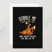 Gobble Me Swallow Me Shirt - Funny Erntedank Einladung (Vorne/Hinten)