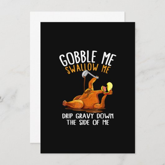 Gobble Me Swallow Me Shirt - Funny Erntedank Einladung (Vorne/Hinten)