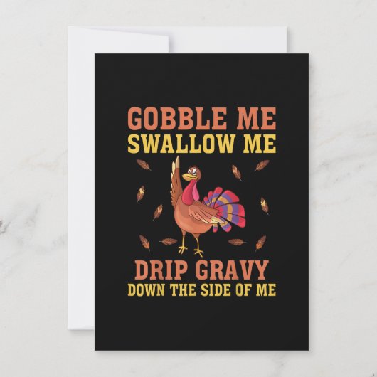 Gobble me Swallow Me Tropfen Gravy Erntedank für m Einladung (Vorderseite)