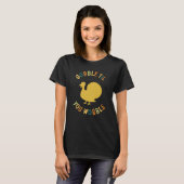 Gobble Me Swallow Me Turkey T-Shirt (Vorne ganz)