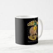 Gobble mir schlucken Erntedank tee Tropfen Gravy D Kaffeetasse (VorderseiteRechts)