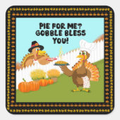 Gobble segne dich über die Freundschaft der Türkei Quadratischer Aufkleber (Vorderseite)