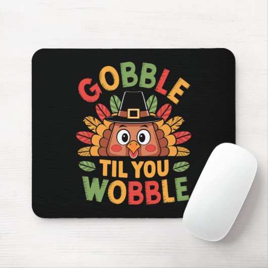 Gobble Til Sie wobben Türkei Kleinkind Kinder von  Mousepad (Mit Mouse)