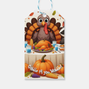 Gobble til we Wobble Geschenkanhänger