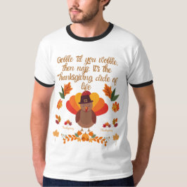 Gobble 'Til You Wobble: Eine Erntedank-Feier T-Shirt
