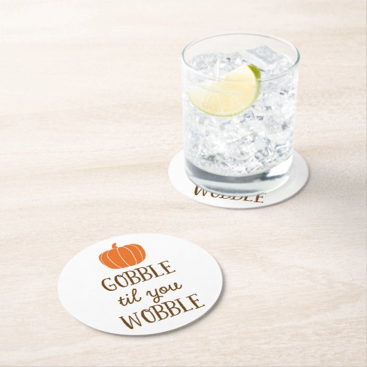 Gobble Til You Wobble Erntedank Day Untersetzer (Vor Ort)
