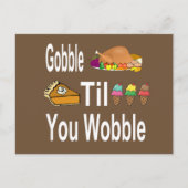 Gobble Til You Wobble Erntedank Postkarte (Vorderseite)