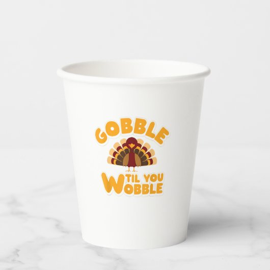 Gobble Til You Wobble Erntedank Türkei Pappbecher (Vorderseite)