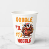 Gobble "Til You Wobble - Erntedank Türkei Pappbecher (Rückseite)