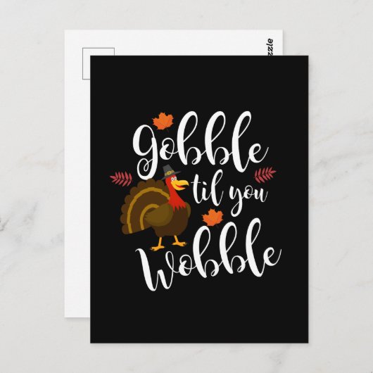 Gobble Til You Wobble Funny Erntedank Postkarte (Vorne/Hinten)