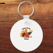Gobble � Til You Wobble Funny Turkey Design Oversi Schlüsselanhänger (Vorderseite)