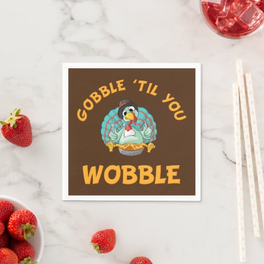 Gobble Til You Wobble Funny Turkey Erntedank Serviette (Beispiel)