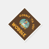 Gobble Til You Wobble Funny Turkey Erntedank Serviette (Ecke)