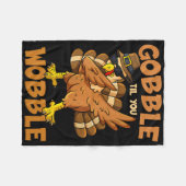Gobble Til You Wobble Happy Thanksgiving Funny Tur Fleecedecke (Vorderseite (Horizontal))