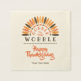 Gobble Til You Wobble - Personalisierter Erntedank Serviette