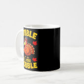 Gobble Til You Wobble Shirt Adult Kids Thanksgivin Kaffeetasse (Vorderseite Links)