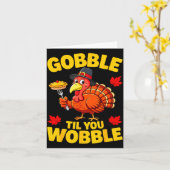 Gobble Til You Wobble Shirt Erwachsene Kinder Than Karte (Gelbe Blume)