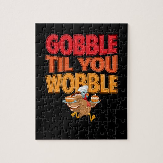 Gobble Til You Wobobble Türkei Erntedank Day Puzzle (Vertikal)