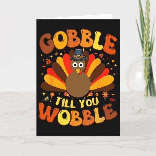 Gobble Till You Wobble 1 Karte (Vorderseite)