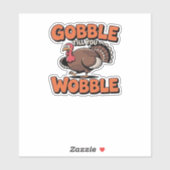 Gobble Till You Wobble � Funny Turkey Cartoon Clas Aufkleber (Blatt)