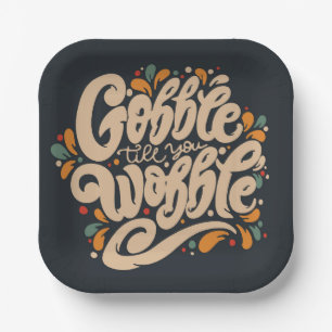 Gobble Till You Wobble Pappteller