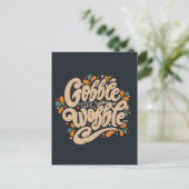 Gobble Till You Wobble Postkarte (Stehend Vorderseite)