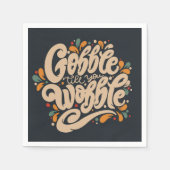 Gobble Till You Wobble Serviette (Vorderseite)